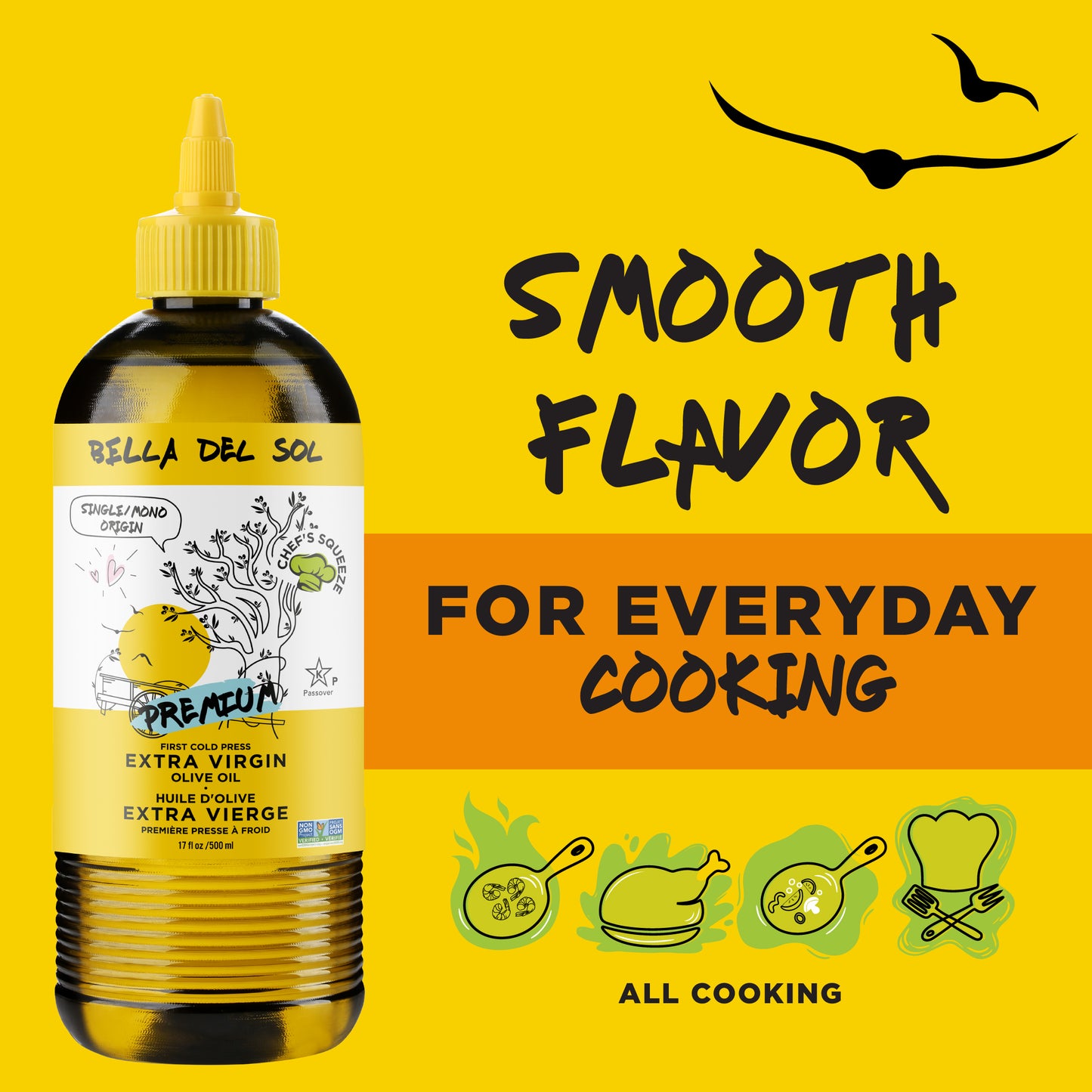 
                  
                    Bella Del Sol Extra Virgin Olive Oil bottle with “Smooth Flavor for Everyday Cooking” text and icons for sautéing, roasting, pasta, and general use – ideal olive oil for all meals
                  
                